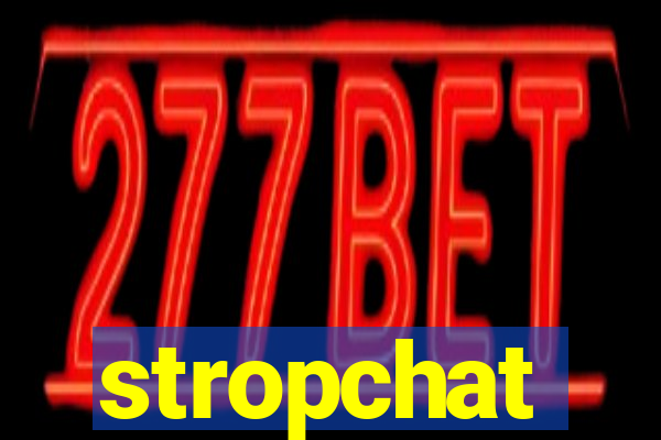 stropchat