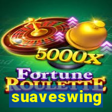 suaveswing