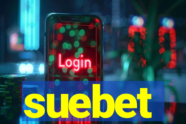 suebet